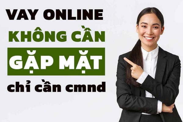 Vay tiêu dùng online không thế chấp